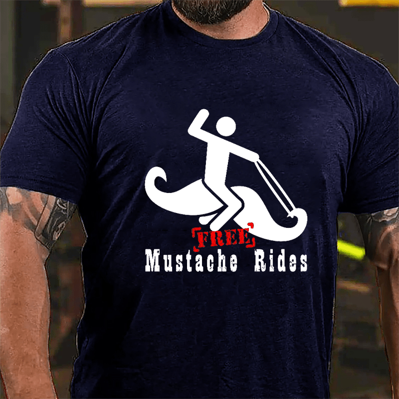 Free Mustache Rides Print Cotton T-shirt-Maturelion