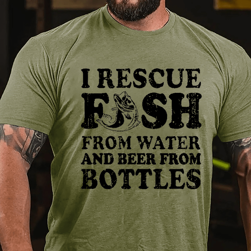 I Rescue Fish From Water And Beer From Bottles Funny Cotton T-shirt-Maturelion