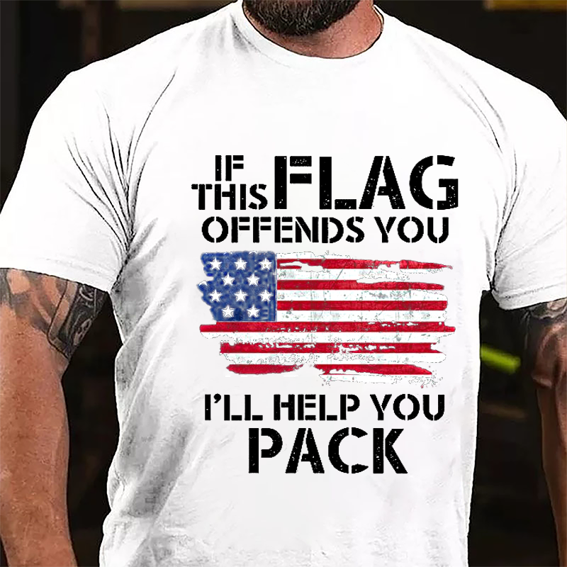 If This Flag Offends You I'll Help You Pack USA Flag Cotton T-shirt (Free Customization)-Maturelion