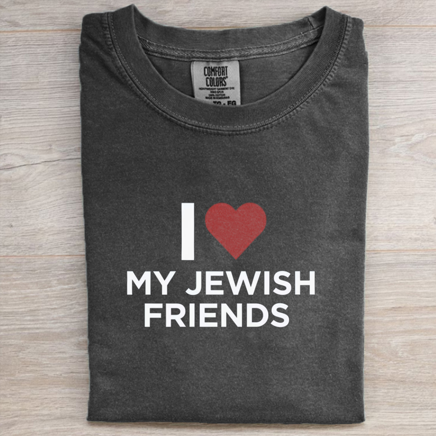 I Love My Jewish Friends T-shirt