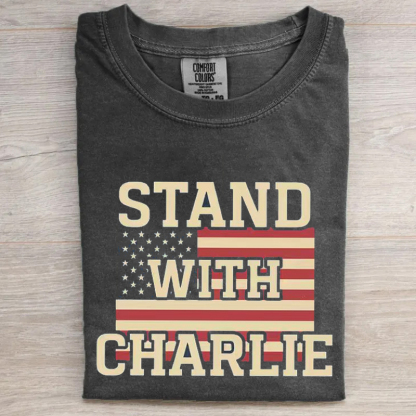 Stand With Charlie T-Shirt