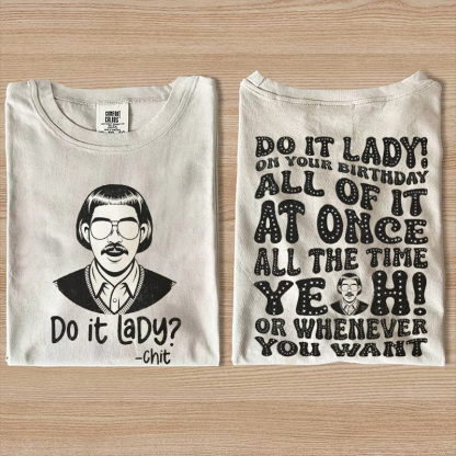 Do It Lady Chit Tour T-shirt