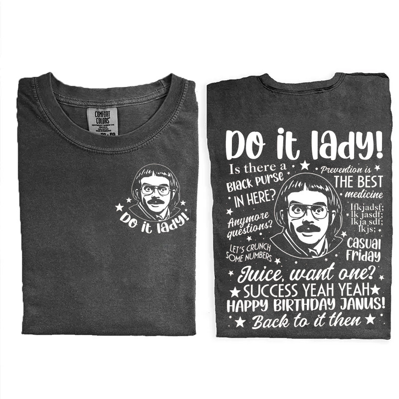 Do It Lady Chit T-shirt