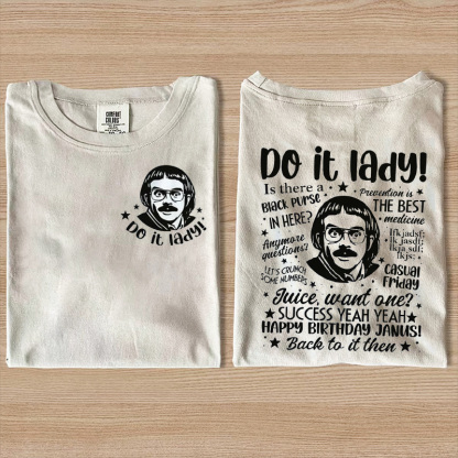 Do It Lady Chit T-shirt