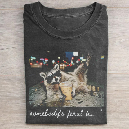 Somebody’s Feral Aunt T-shirt