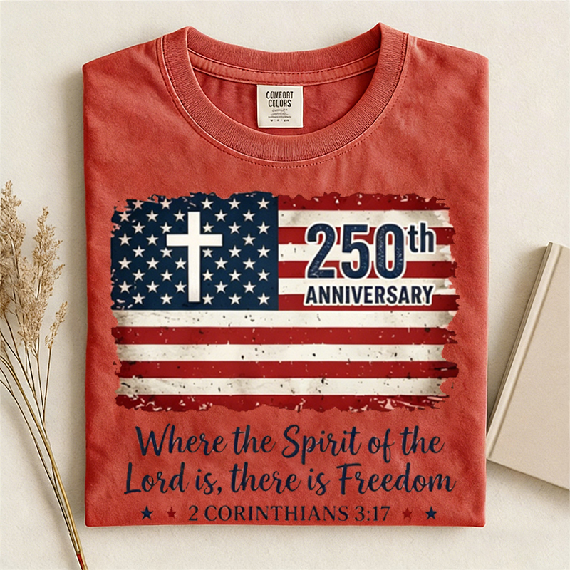 Freedom Christian America 250th Anniversary T-shirt