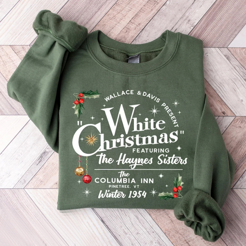 White Christmas Movie  Sweatshirt