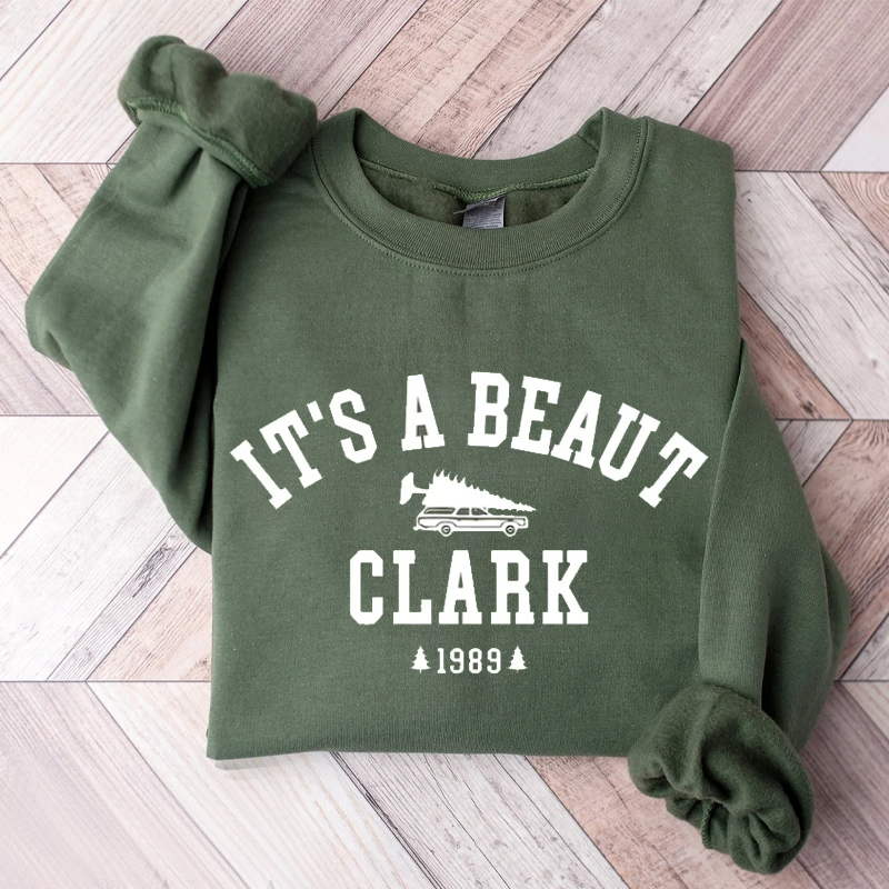 It's a Beaut Clark Sweatshirt