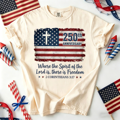 Freedom Christian America 250th Anniversary T-shirt