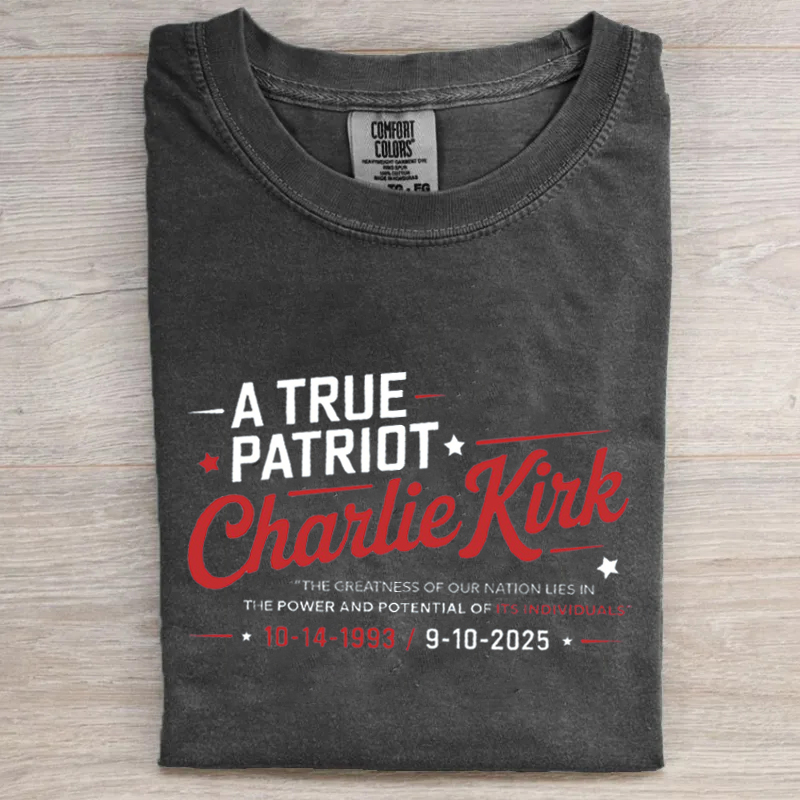 A True Patriot Charlie T-shirt