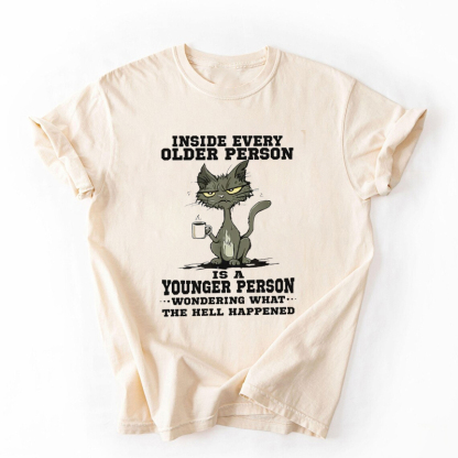 Inside Every Older Person Shirt