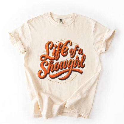 Life of a Showgirl T-shirt