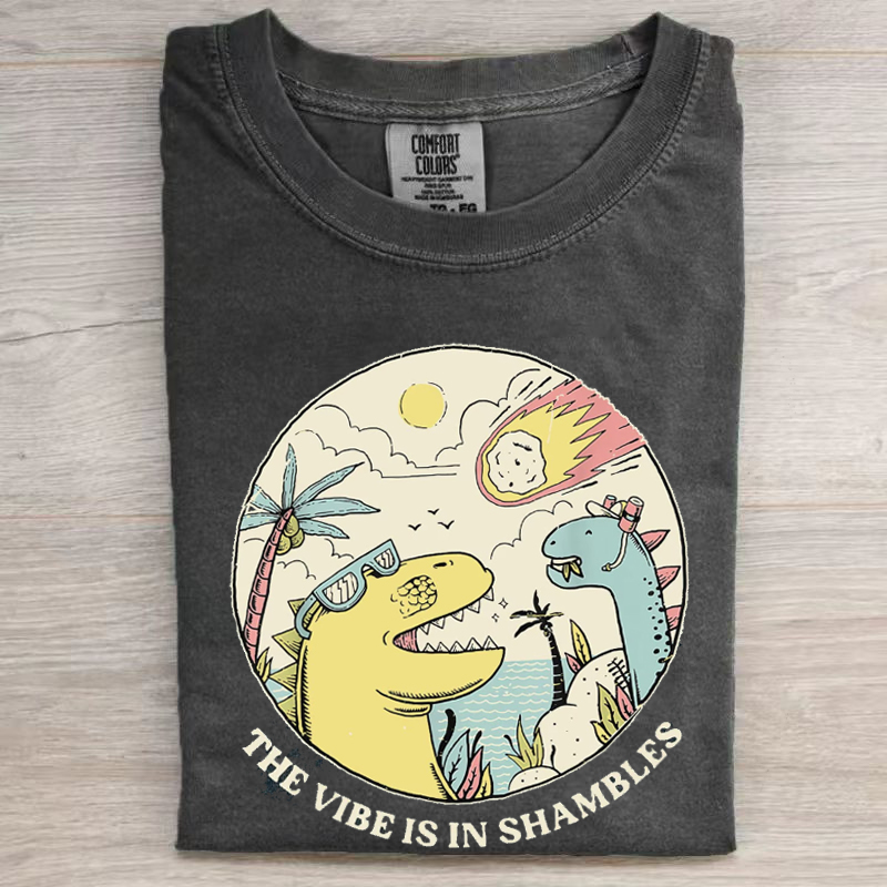 The Vibes Are In Shambles T-shirt