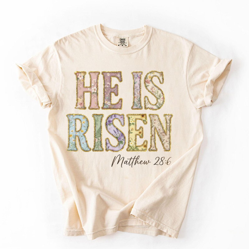 He Is Risen Easter T-shirt