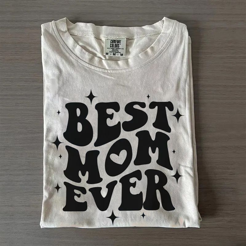 Best Mom Ever T-shirt