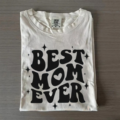 Best Mom Ever T-shirt