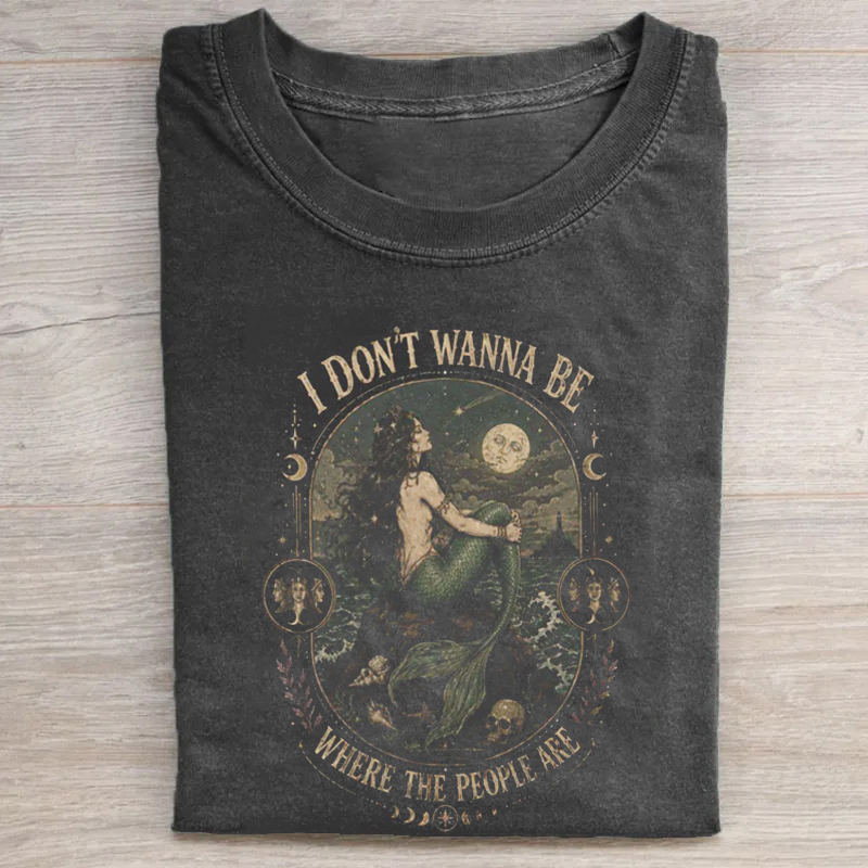 Siren I Don't Wanna Be Where The People Are T-Shirt