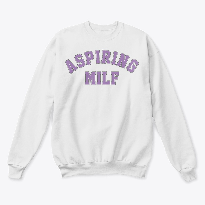 ASPIRING MILF Print Casual Sweatshirt