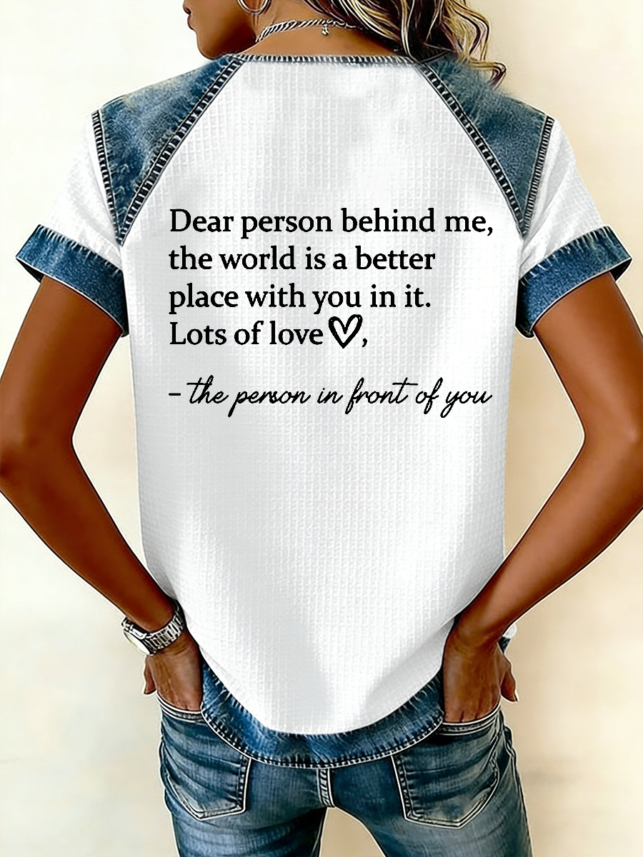 Women's Dear Person Behind Me You Matter Printed  Waffle Casual Short Sleeved T-Shirt