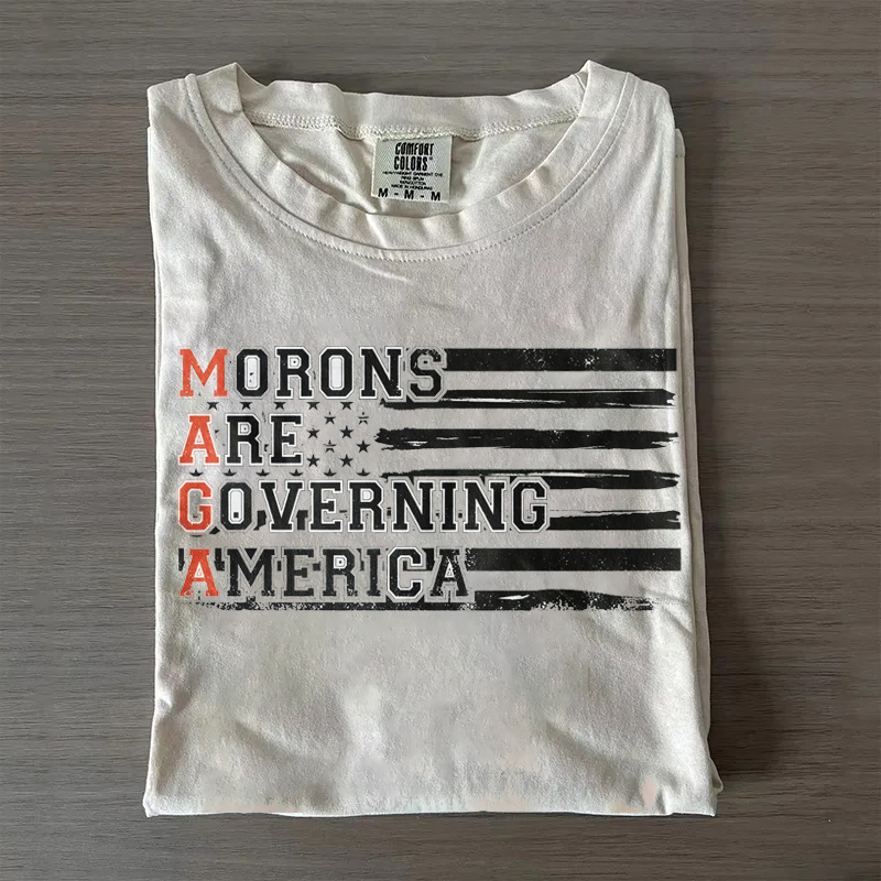 Morons Are Governing America T-shirt