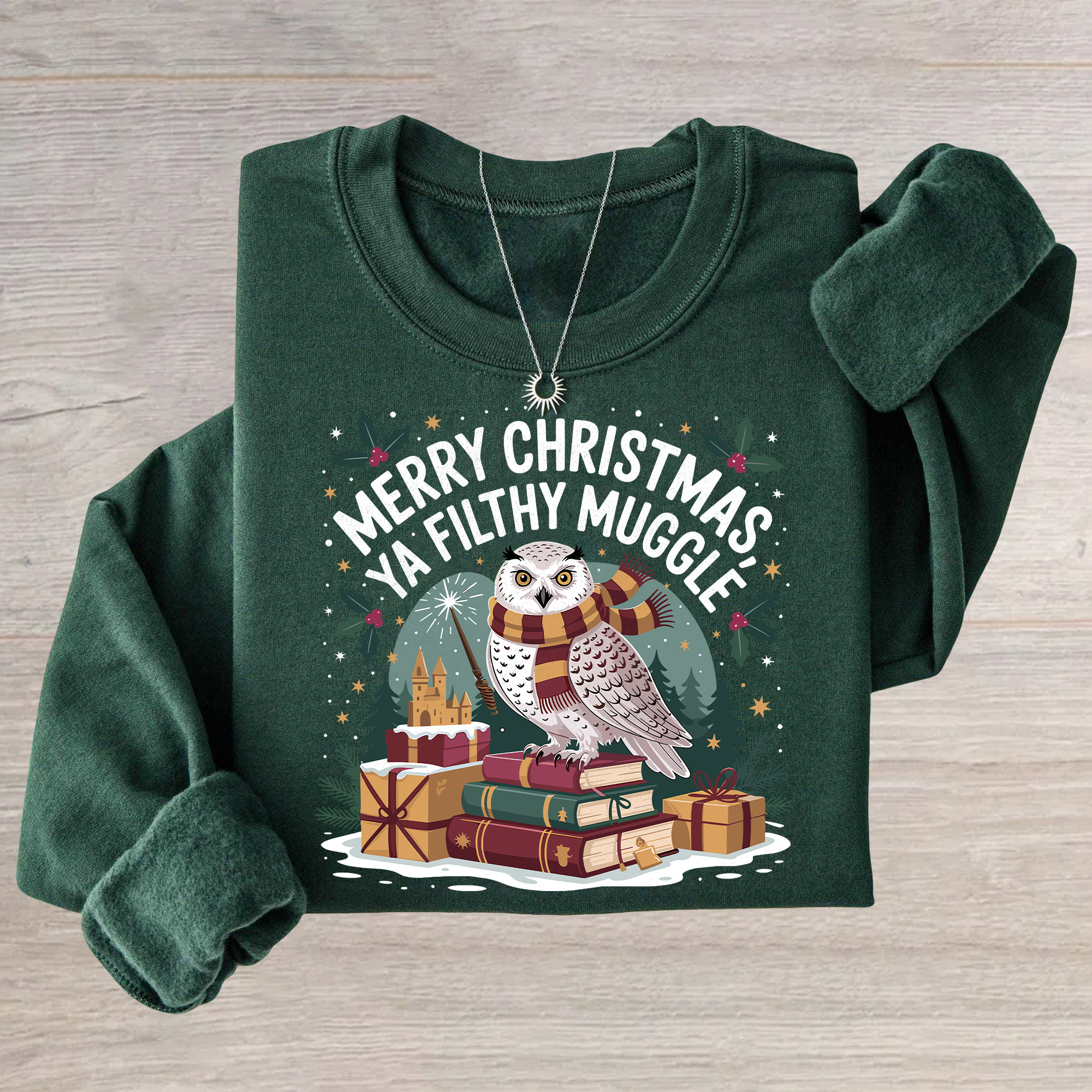 Merry Christmas Ya Filthy Muggle Sweatshirt