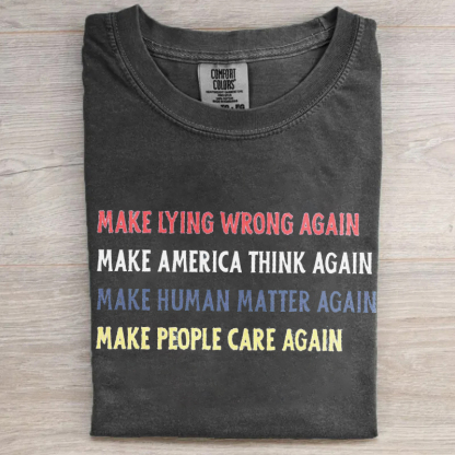 Make Lying Wrong Again FDT T-shirt