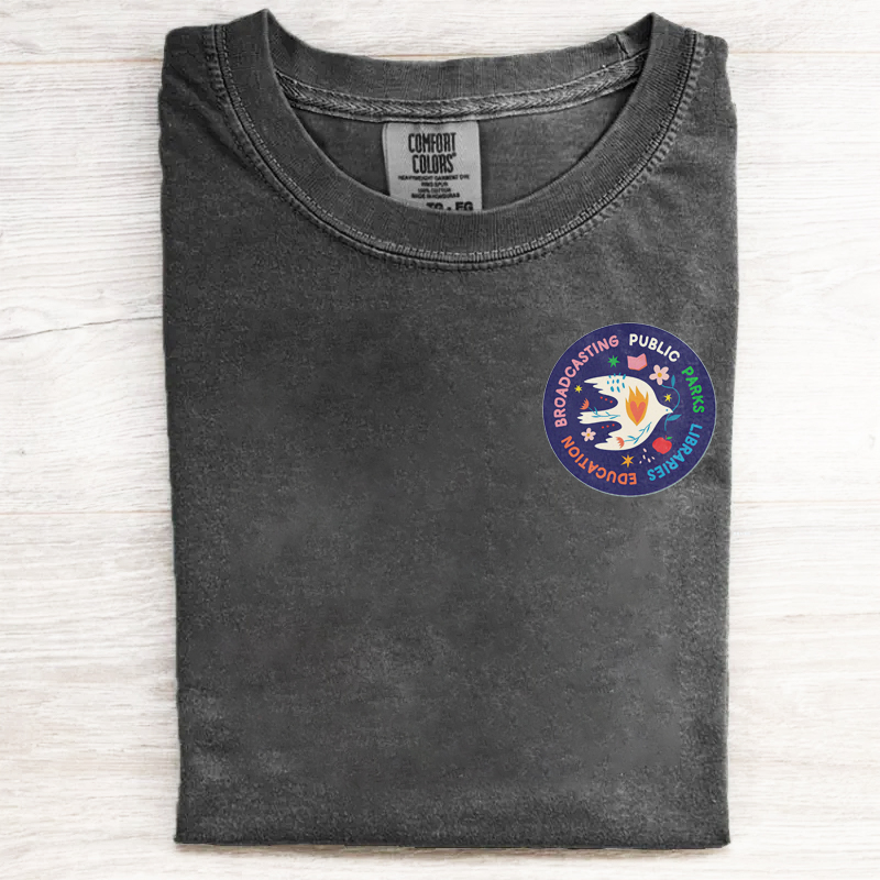 Public Parks Libraries Education Broadcasting Dove T-shirt