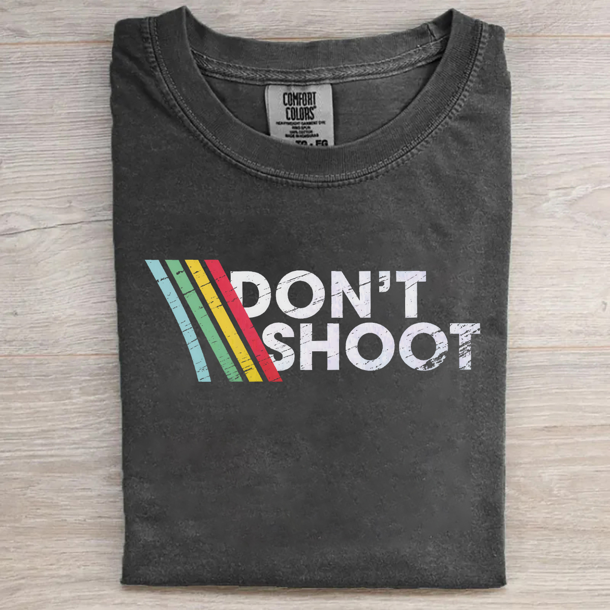 DON'T SHOOT T-shirt