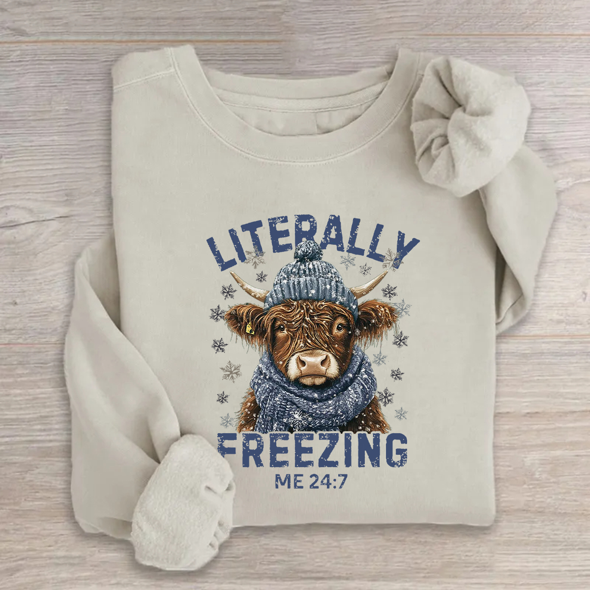 Literally Freezing Me 24:7 Sweatshirt