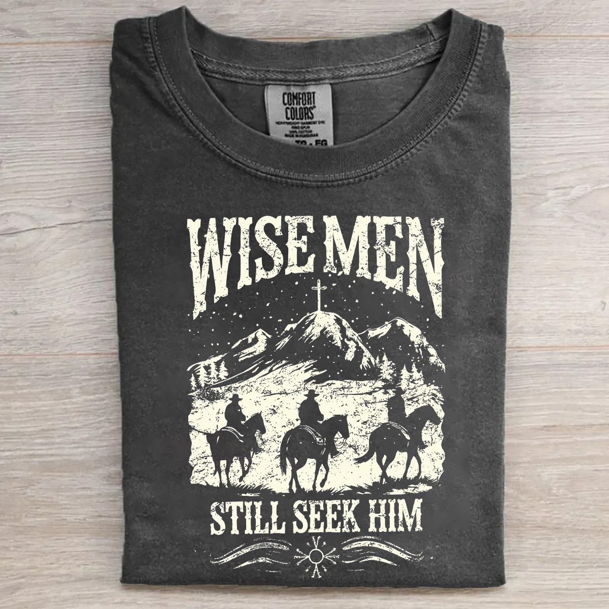 Wise Men Still Seek Him T-shirt