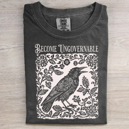 Become Ungovernable T-shirt