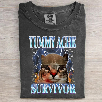 Tummy Ache Survivor T-shirt