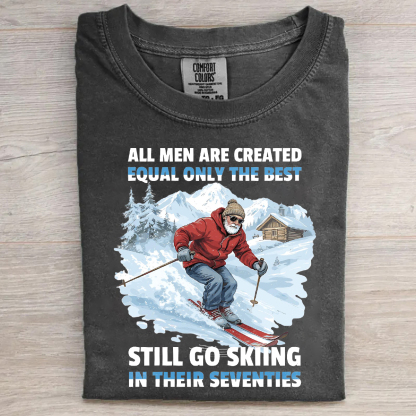 Still Go Skiing In Their Seventies T-shirt