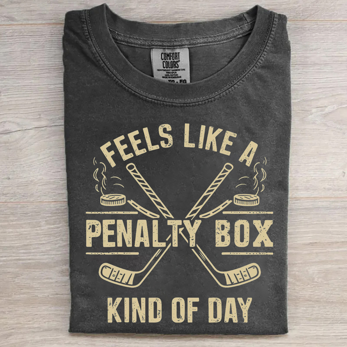 Feels Like A Penalty Box Kind Of Day T-shirt