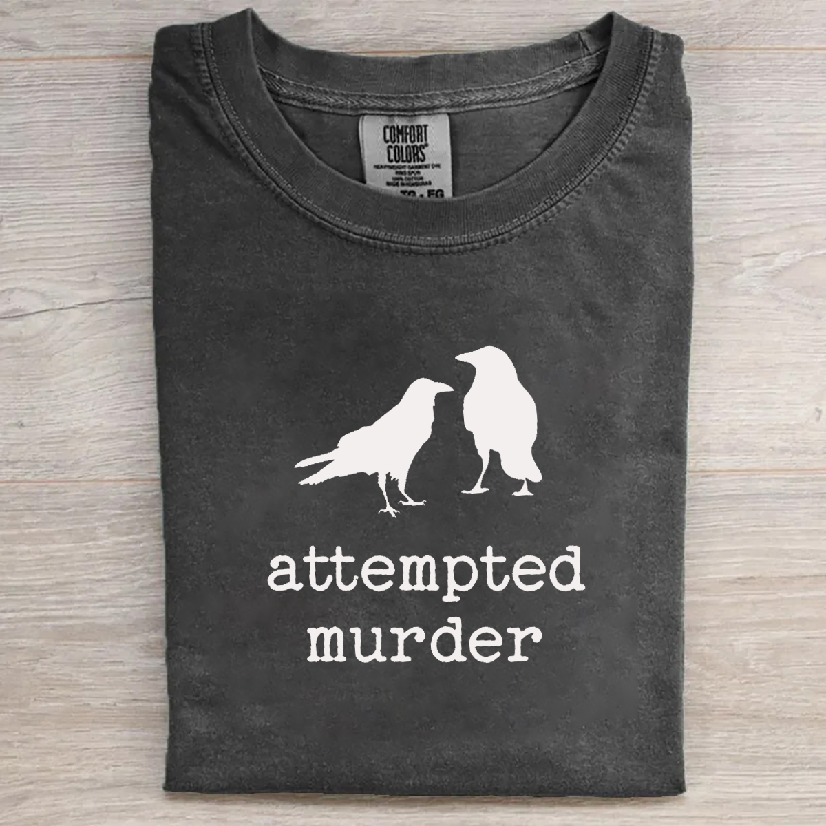 Attempted Murder Crow T-shirt
