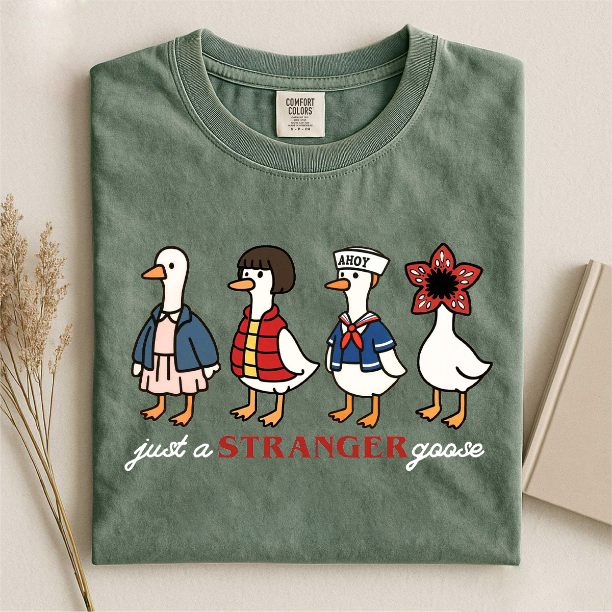 Just A Stranger Goose T-shirt