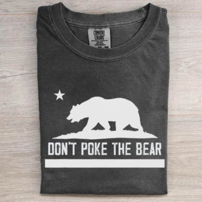 Don't Poke The Bear T-shirt