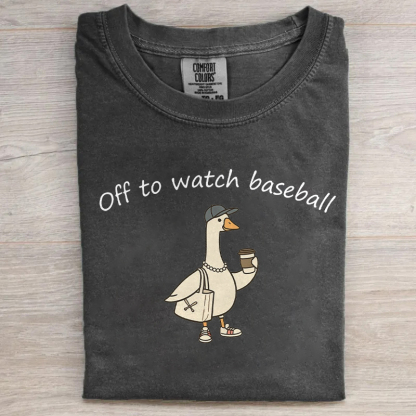 Off To Watch Baseball Goose T-shirt