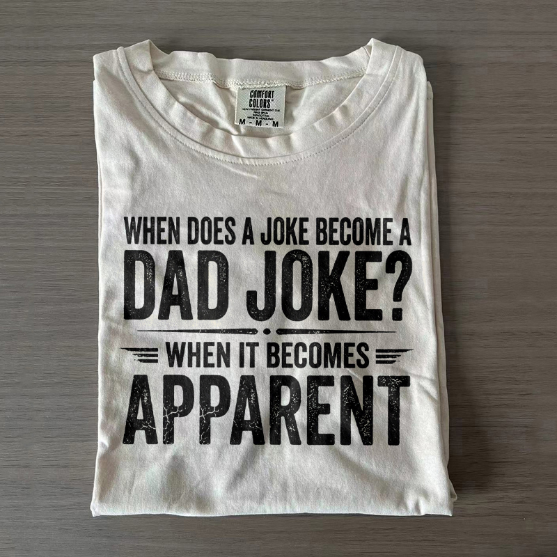 Funny Dad Joke Apparent T-shirt