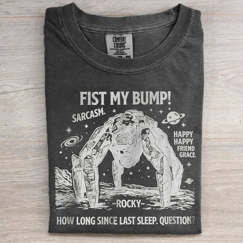 Fist My Bump Funny Sci-Fi T-shirt