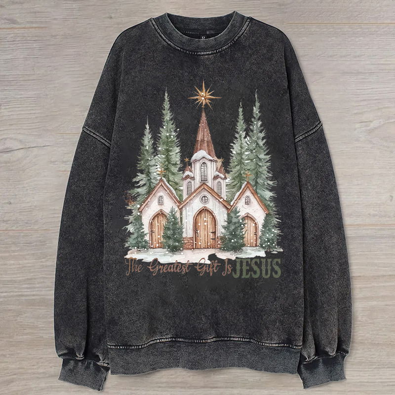 The Greatest Gift Is Jesus Sweatshirt