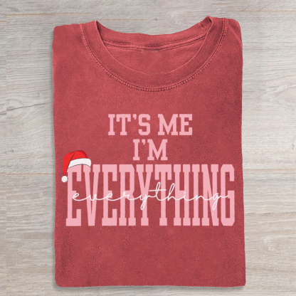 I Have Everything I Want For Christmas T-shirt
