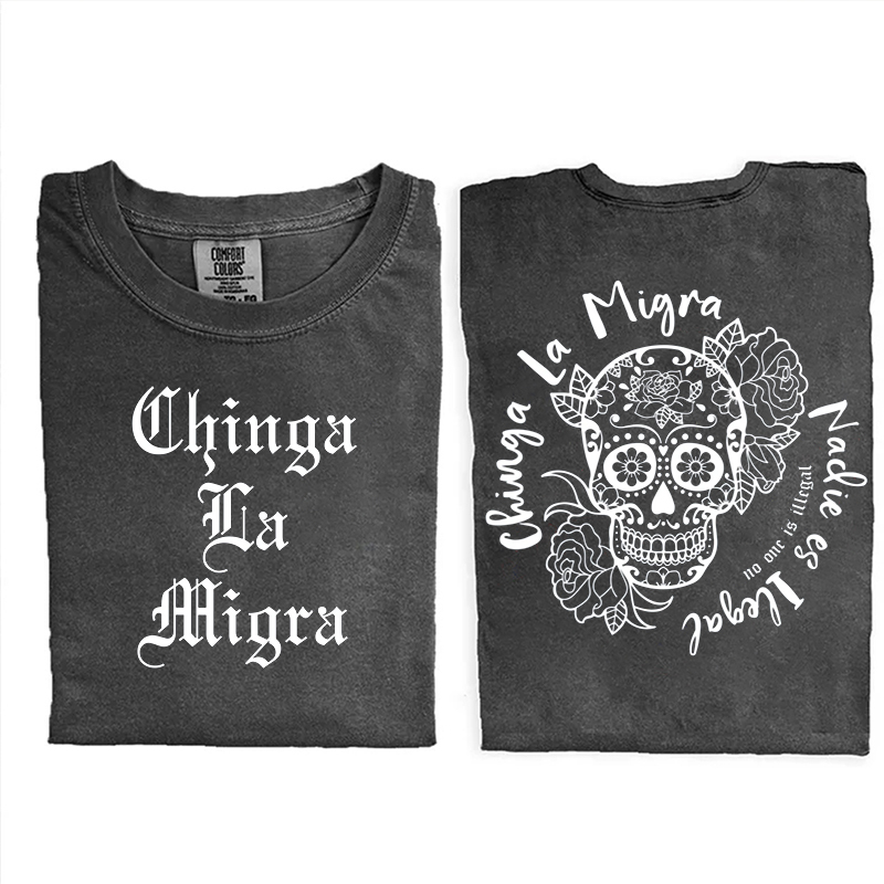 Chinga la Migra T-shirt