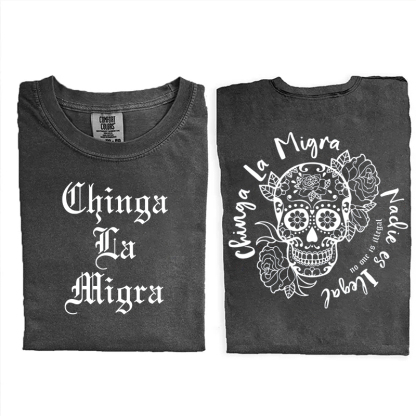 Chinga la Migra T-shirt