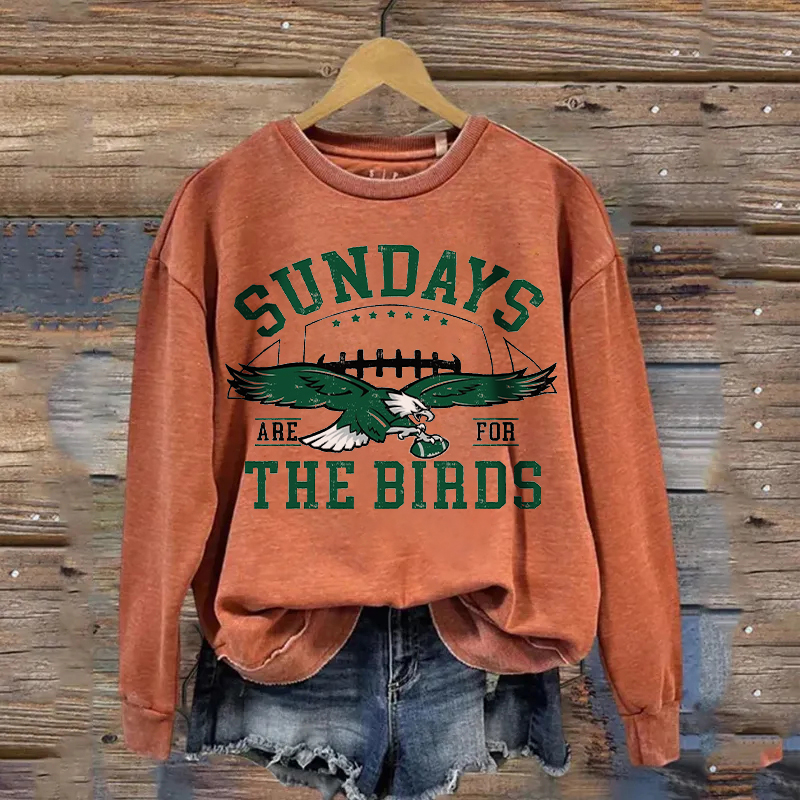 Sunday Are For The Birds Philadelphia Football Sweatshirt