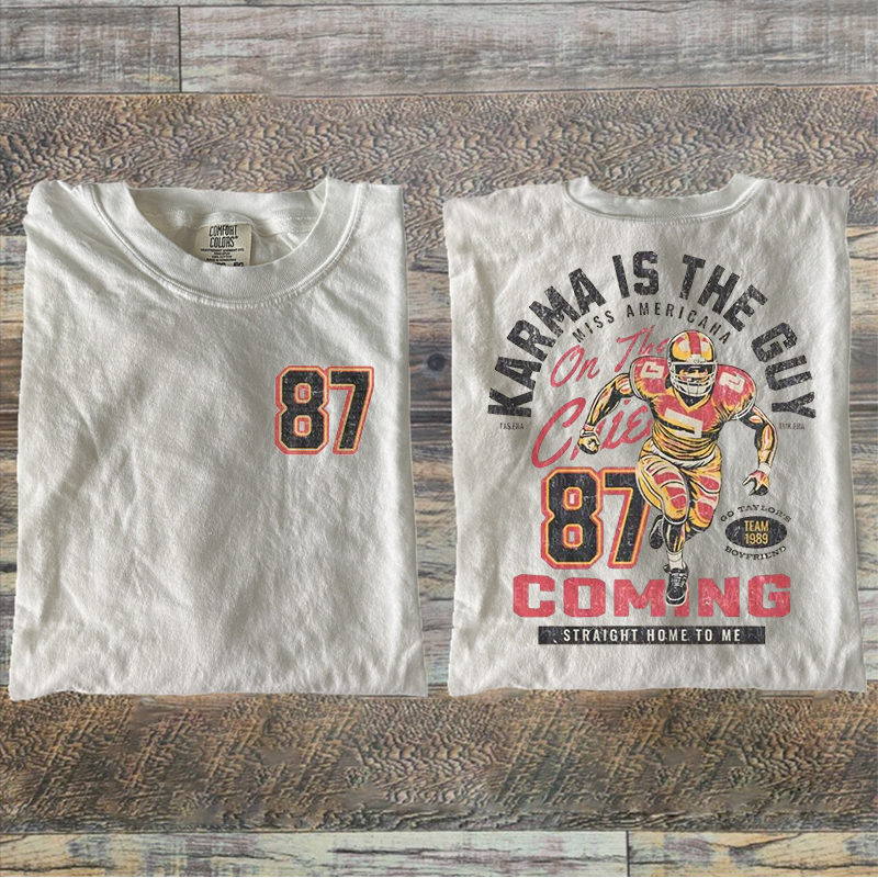 Karma Is The Guy T-shirt