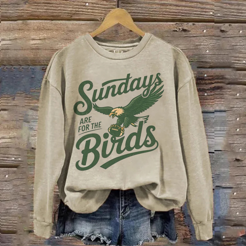 Sundays Are For The Birds Philadelphia Football Sweatshirt