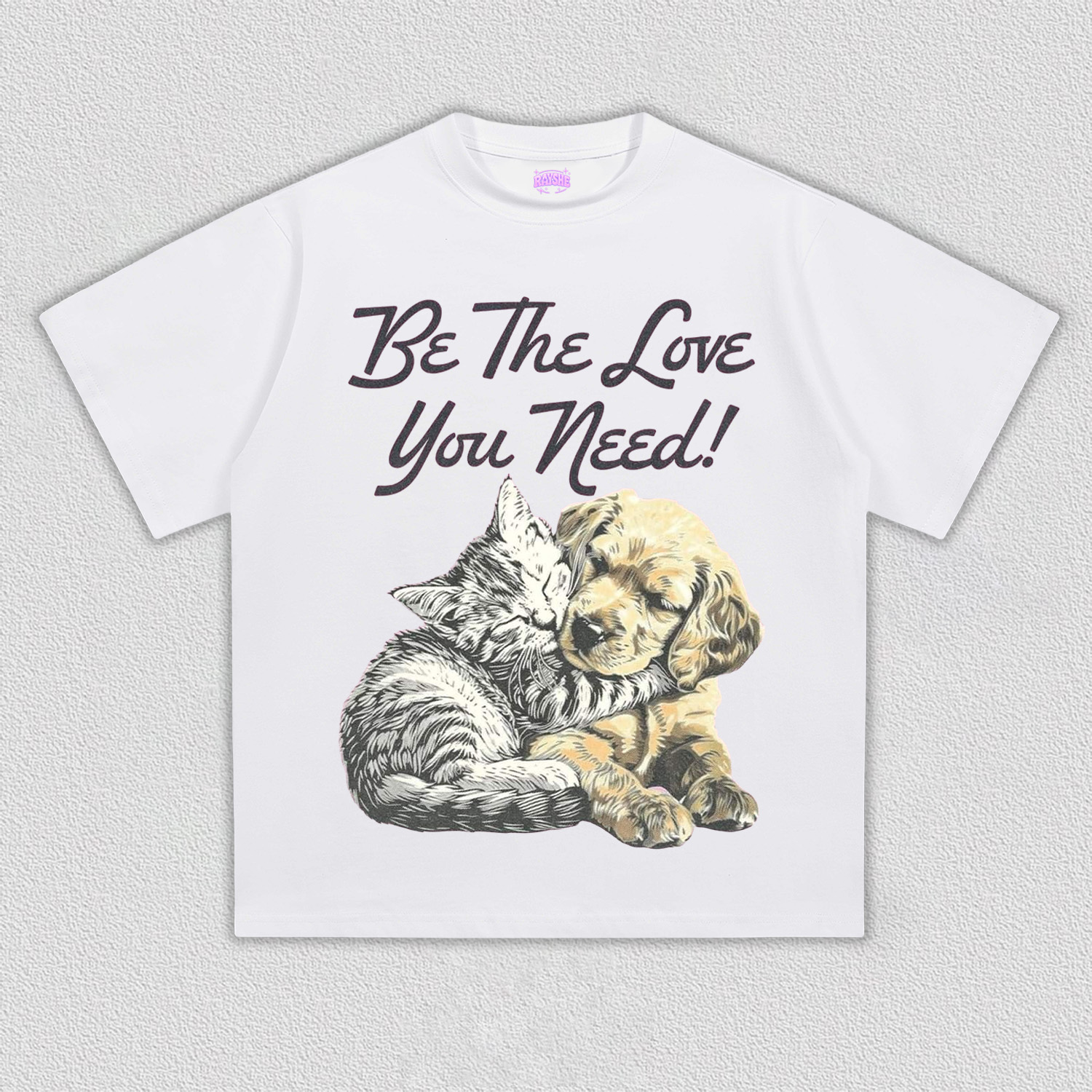 BE the love you need T-Shirt