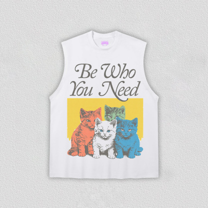 Be who you need T-Shirt