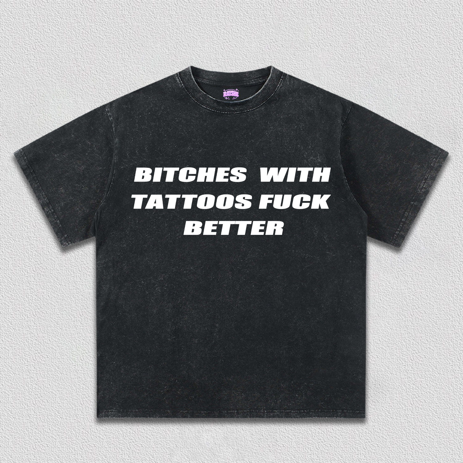 Bxxches With Tattoos Fxxk Better Y2k TEE